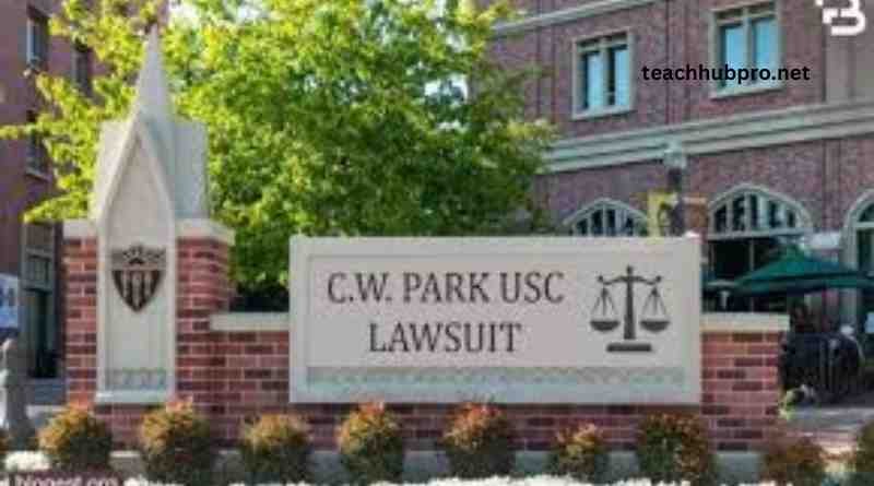 Exploring the C.W. Park USC Lawsuit: Insights into the Legal Battle
