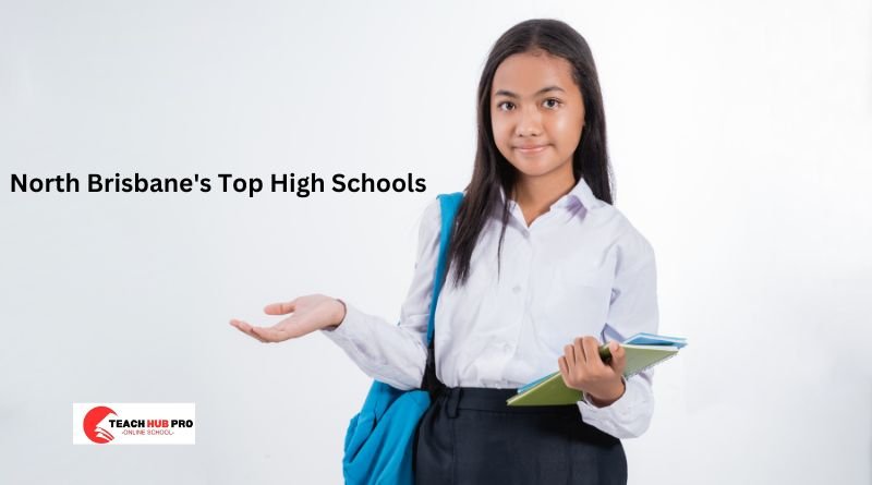 Exploring North Brisbane’s Top High Schools: A Guide for Parents and Students